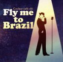 【中古】 Couleur Cafe ole“Fly me to Brazil”/(ワールド・ミュージック)