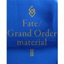 【中古】 Fate／Grand Order material(II)／TYPE－MOON(編者)