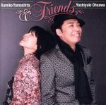 【中古】 ＆Friends／山下久美子＆大澤誉志幸