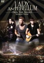 【中古】 OWN THE NIGHT WORLD TOUR／レディ アンテベラム