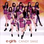 【中古】 CANDY　SMILE／E－girls