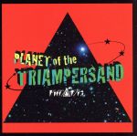 【中古】 PLANET of the TRIAMPERSAND／TRIAMPERSANDY