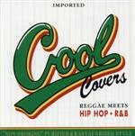 【中古】 COOL　COVERS　Vol．1　Reggea　meets　HIP　HOP＋R＆B／（オムニバス）,Aysha,サヴァナ　feat．Leanne,ナト,Lloyd　Brown,ドン・キャンベル,ピーター・ハンニゲイル,J．C．ロッジ