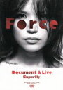 【中古】 Force〜Document＆Live〜／Superfly 【中古】afb