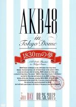 【中古】 AKB48　in　TOKYO　DOME～1830mの夢～3RD　DAY　08．26．2012／AKB48