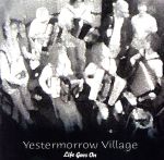 【中古】 Yestermorrow Village／LIFE GOES ON（ムーンライダーズ）