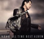 【中古】 ALL TIME BEST ALBUM（初回限定盤）（3CD）（DVD付）／矢沢永吉