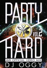 【中古】 PARTY　HARD　VOL．2－AV8　OFFICIAL　VIDEO　MIX－／DJ　OGGY