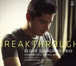  BREAKTHROUGH／エルダー・ジャンギロフ（p）,アルマンド・ゴラ（b）,ルドウィッグ・アフォンソ（ds）,クリス・ポッター（ts）,ジョー・ロック（vib）