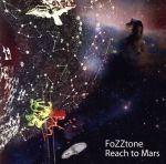 【中古】 Reach　to　Mars／FoZZtone