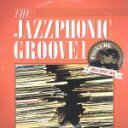 【中古】 The Jazzphonic Groove I～Funky DL Self Best Mix／ファンキー DL