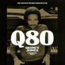 【中古】 Q80～グレイテスト・ヒッツ（SHM－CD）／クインシー・ジョーンズ,チャールス・メイ,スティーヴ・ルカサー,アーニー・ワッツ,ジェローム・リチャードソン,フレディ・ハバード,ヒューバート・ロウズ,トゥーツ・シールマンス