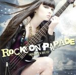 【中古】 ROCK ON PARADE／DJ片平実（MIX）,the telephones,avengers in sci－fi,木村カエラ,9mm Parabellum Bullet,ACIDMAN,10－FEET,SiM