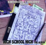 【中古】 HIGH SCHOOL HIGH！～高校生RAP！！！～／（オムニバス）,HIYADAM,Kay－on,Lil Man,Gomess,Maru－ai,Willy Wonka＠TAKA,秋影