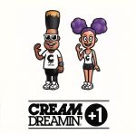  DREAMIN’＋1／CREAM（J－POP）