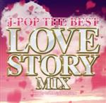 【中古】 J−POP　THE　BEST　LOVE　STORY　MIX／DJ　MAGIC　DRAGON（MIX）