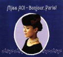 【中古】 Miss　AOI－Bonjour，Paris！／手嶌葵