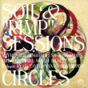 【中古】 CIRCLES／SOIL＆“PIMP”SESSIONS