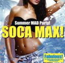 【中古】 SOCA MAXXX!/(オムニバス)