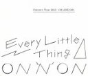 【中古】 Every Little Thing Concert Tour 2013－ON AND ON－（Blu－ray Disc）／Every Little Thing