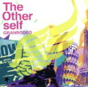 【中古】 The Other self（初回限定盤）（DVD付）／GRANRODEO
