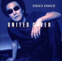 【中古】 UNITED　COVER／井上陽水