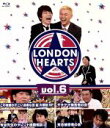 【中古】 ロンドンハーツ（6）（Blu－ray　Disc）／ロンドンブーツ1号2号