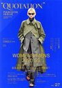 【中古】 QUOTATION　FASHION　ISSUE(VOL．27)／MATOI　PUBLISHING