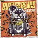 【中古】 GOLDCAGE/BUZZ THE BEARS