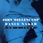 【中古】 【輸入盤】Dance　Naked　／　Rock　in　the　Usa／ジョン・メレンキャンプ