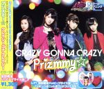 【中古】 CRAZY　GONNA　CRAZY（初回限定ハッピープライス盤）（DVD付）／Prizmmy☆