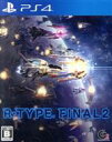 【中古】 R－TYPE FINAL 2／PS4