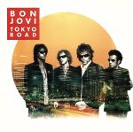 【中古】 TOKYO　ROAD～ベスト・オブ・ボン・ジョヴィ－ロック・トラックス／ボン・ジョヴィ