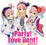 【中古】 テイルズ　オブ　ザ　ヒーローズツインブレイヴ：Party！　Love　Beat！／想っている　ずっと・・・／（アニメーション）,パスカ・カノンノ（CV：工藤晴香）,カノンノ・イアハート（CV：伊藤かな恵）,カノンノ・グラスバレー（C