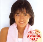 【中古】 Thank　YU～30th　Anniversary　Single　Best～／早見優