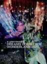 【中古】 史上最強の移動遊園地 DREAMS COME TRUE WONDERLAND 2011(初回限定版)/DREAMS COME TRUE