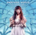 【中古】 ANOTHER：WORLD（初回限定盤）（DVD付）／柴咲コウ