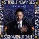 【中古】 I STAND UP NOW(初回限定盤)(DVD付)/BES