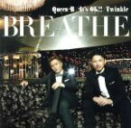 【中古】 Queen　B／It’s　OK！！～キミがいるから～／Twinkle／BREATHE