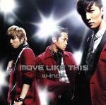 【中古】 MOVE　LIKE　THIS（FC版2枚組）／w－inds．