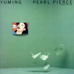 【中古】 PEARL PIERCE／松任谷由実