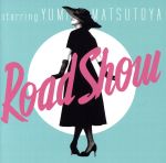 【中古】 Road　Show／松任谷由実