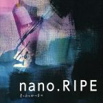 【中古】 星の夜の脈の音の（初回限定盤）（DVD付）／nano.RIPE