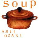 【中古】 soup（DVD付）／尾崎亜美