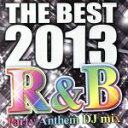 ֥å ŷԾŹ㤨֡š THEBEST2013RBPartyAnthemDJmixʥ˥ХˡפβǤʤ762ߤˤʤޤ