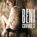 【中古】 COVERS　3／BENI