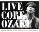 【中古】 LIVE CORE LIMITED VERSION YUTAKA OZAKI IN TOKYO DOME 1988／9／12（DVD付）／尾崎豊