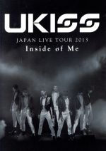 【中古】 U－KISS　JAPAN　LIVE　TOUR　2013～Inside　of　Me～／U－Kiss 1