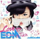 【中古】 ラブ EDM−パーリー・クイーン−ミックスド・バイ・DJ・ユリア/(オムニバス)