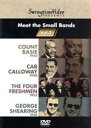 【中古】 Meet　the　Small　Bands　オール・ザット“SwingtimeVideoJazz”／（オムニバス）,カウント・ベイシー,キャブ・キャロウェイ,ザ・フォー・フレッシュメン,ジョージ・シアリング,カウント・ベイシー六重奏団,